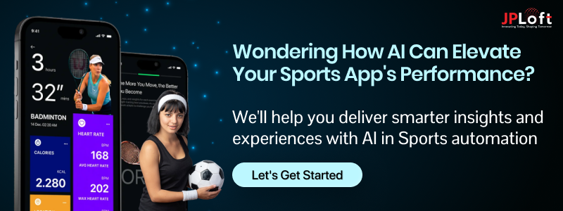 Wondering How AI Can Elevate Your Sports App's Performance